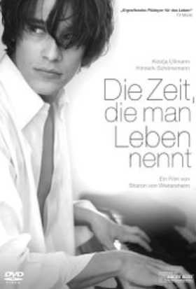 This Life Is Yours / Die Zeit, die man Leben nennt (2008)