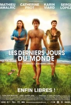 Les derniers jours du monde / Happy End 2009