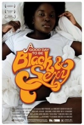 A Good Day to Be Black and Sexy 2008