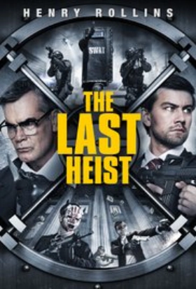 The Last Heist 2016