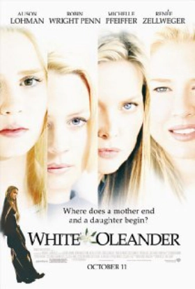 White Oleander / Η αγάπη είναι γένους θηλυκού (2002)