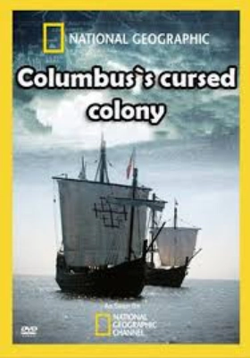 Columbus's Cursed Colony (2010)