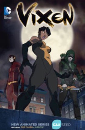 Vixen (2015–2016) μίνι-σειρά 1,2η Σεζόν