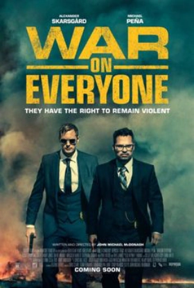 Οι Μπάτσοι με τα Κουστούμια / War on Everyone (2016)