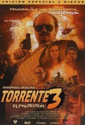 Torrente 3: El protector (2005)