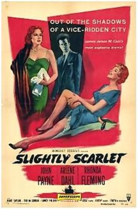 Slightly Scarlet (1956)