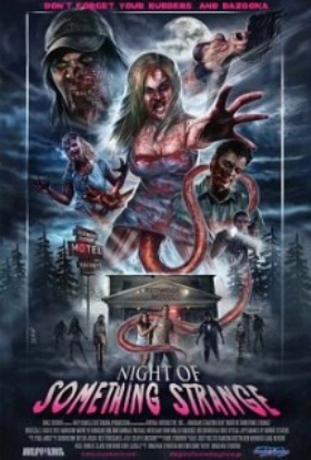 Night of Something Strange (2016)