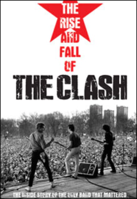 The Rise and Fall of The Clash (2012)