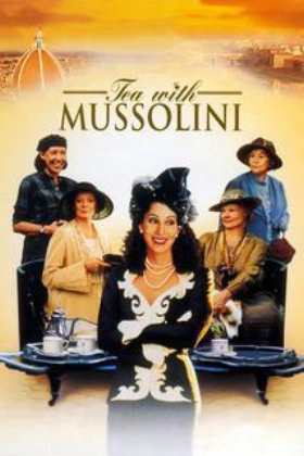 Tea with Mussolini (1999)