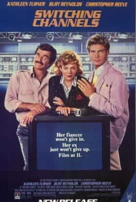 Switching Channels (1988)