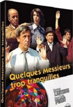Quelques messieurs trop tranquilles (1973)