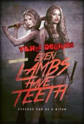 Even Lambs Have Teeth (2015)