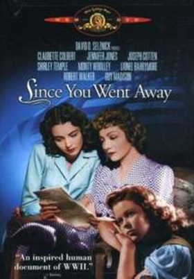 Since You Went Away (1944)