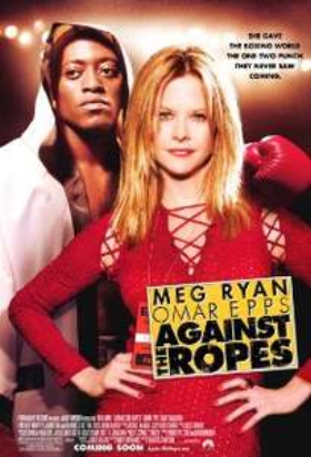 Against the Ropes (2004)