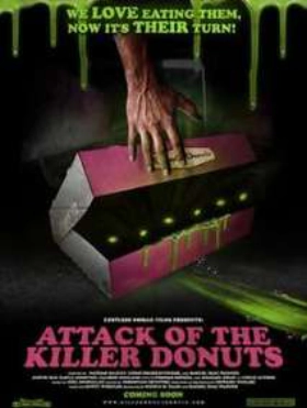 Attack of the Killer Donuts (2016)