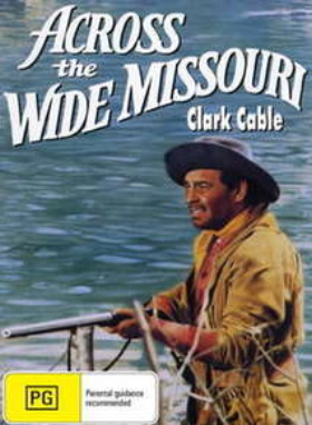 Across the Wide Missouri (1951)