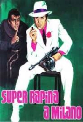 Super rapina a Milano (1964)