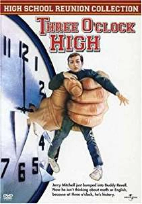 Three O'Clock High (1987)