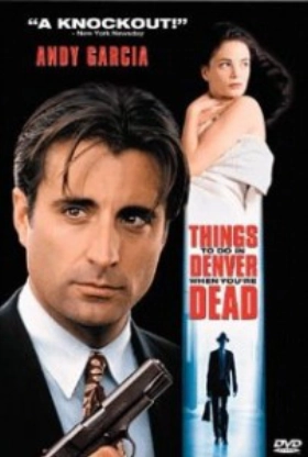 Things To Do In Denver When You're Dead (1995)