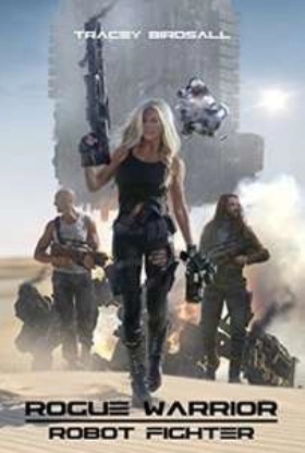 Rogue Warrior: Robot Fighter (2017)