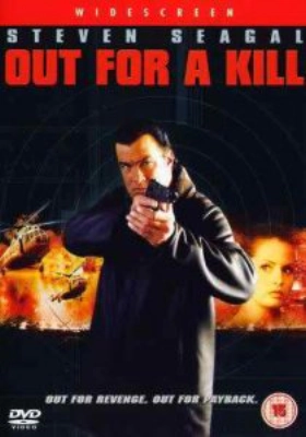 Out for a Kill (2003)