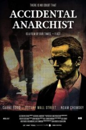 Accidental Anarchist (2017)