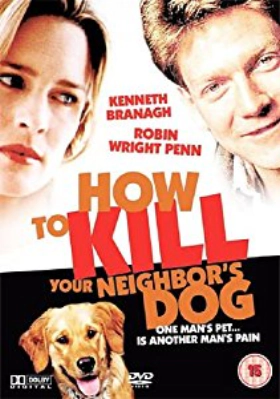 How To Kill Your Neighbor's Dog (2000)