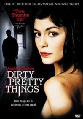Dirty Pretty Things (2002)