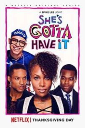 She's Gotta Have It (2017)