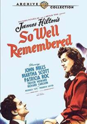 So Well Remembered (1947)