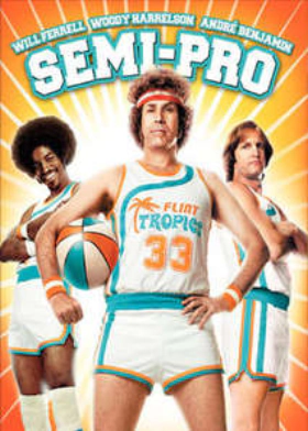 Semi-Pro (2008)