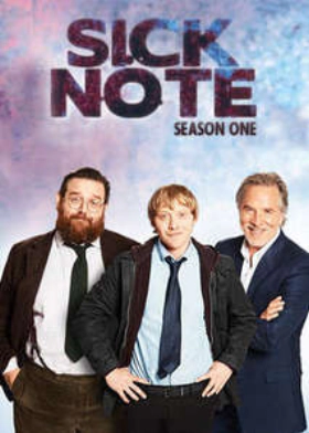 Sick Note (2017-2018) TV Series
