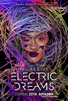 Philip K Dick's Electric Dreams (2017)