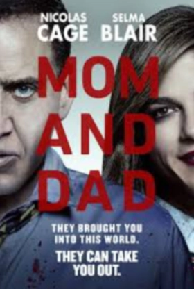 Mom and Dad (2017)