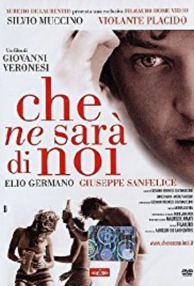 Che ne sarà di noi (2004)
