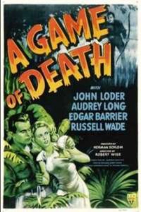 A Game of Death (1945)