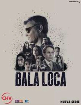 Bala Loca  (2016–) TV Series