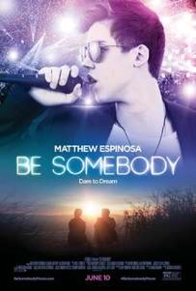 Be Somebody (2016)