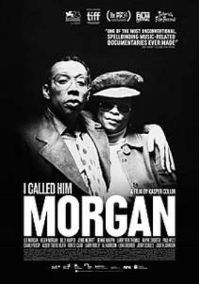 I Called Him Morgan (2016)