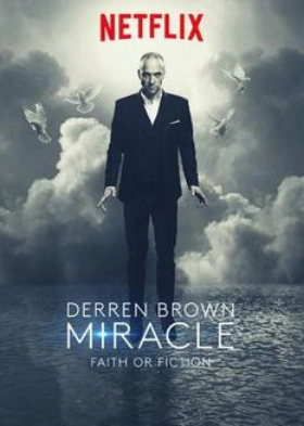 Derren Brown Miracle (2018)