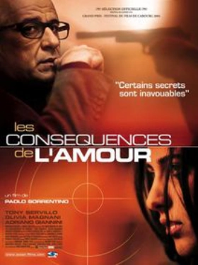 Οι συνέπειες του έρωτα / The Consequences of Love / Le conseguenze dell'amore (2004)