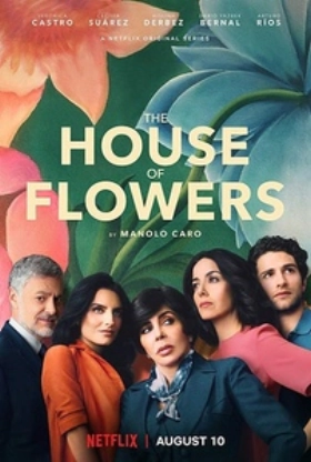 The House of Flowers / The House of Flowers (2018)