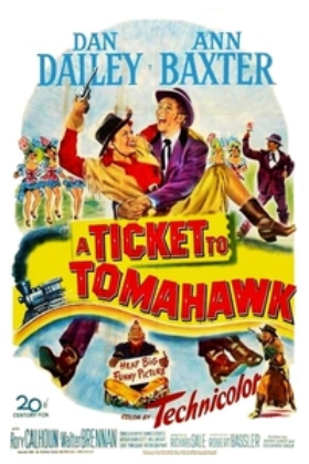A Ticket to Tomahawk (1950)