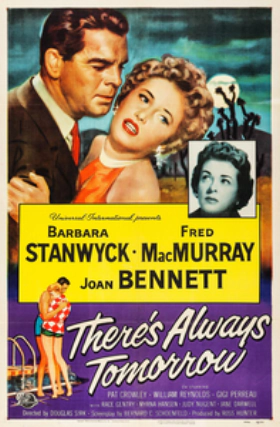 There's Always Tomorrow (1955)