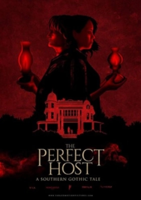 The Perfect Host: A Southern Gothic Tale (2018)