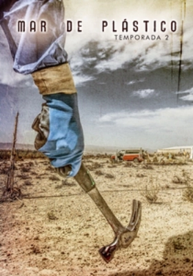 Θάλασσα απο πλαστικό / Plastic Sea / Mar de plástico (2015)