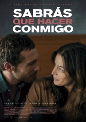 You Will Know What to Do with Me / Sabrás qué hacer conmigo (2015)