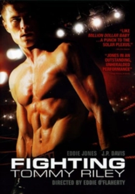 Fighting Tommy Riley (2004)
