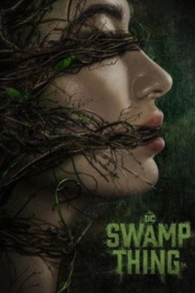 Τέρας του βάλτου / Swamp Thing (2019)