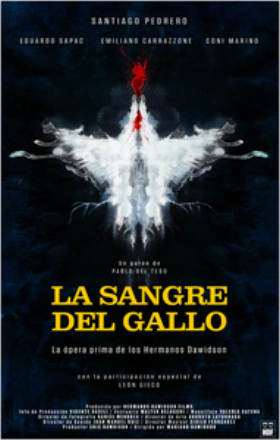Rooster's Blood / La Sangre del Gallo (2015)